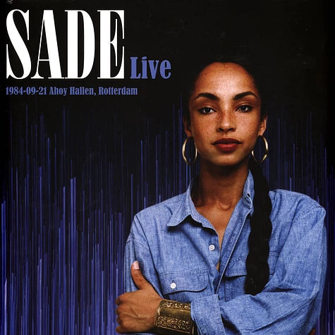 Sade - Live 1984-09-21 Ahoy Hallen, Rotterdam