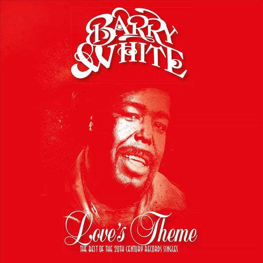 Barry White - Love's Theme The Best of the 20th Century Records Singles