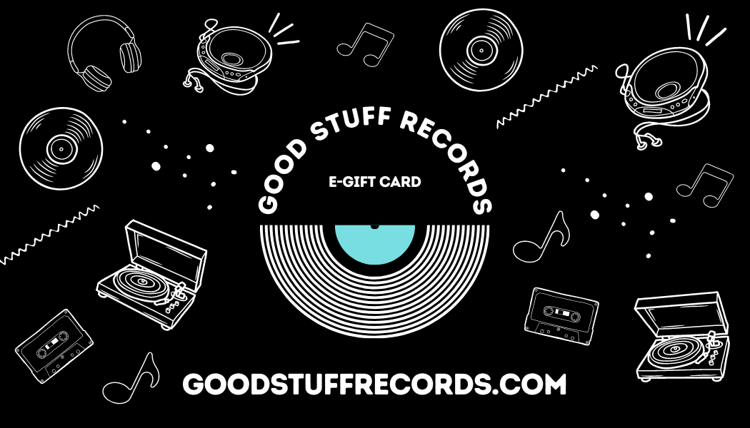 Good Stuff Records E-Gift Card
