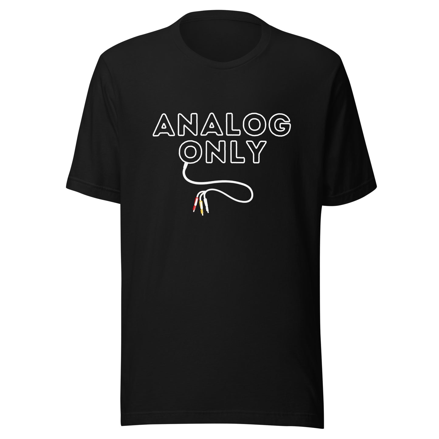 Analog Only (Unisex T-Shirt)