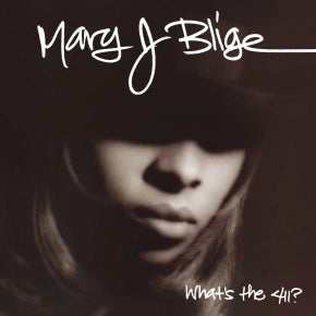 Mary J Blige - What's the 411